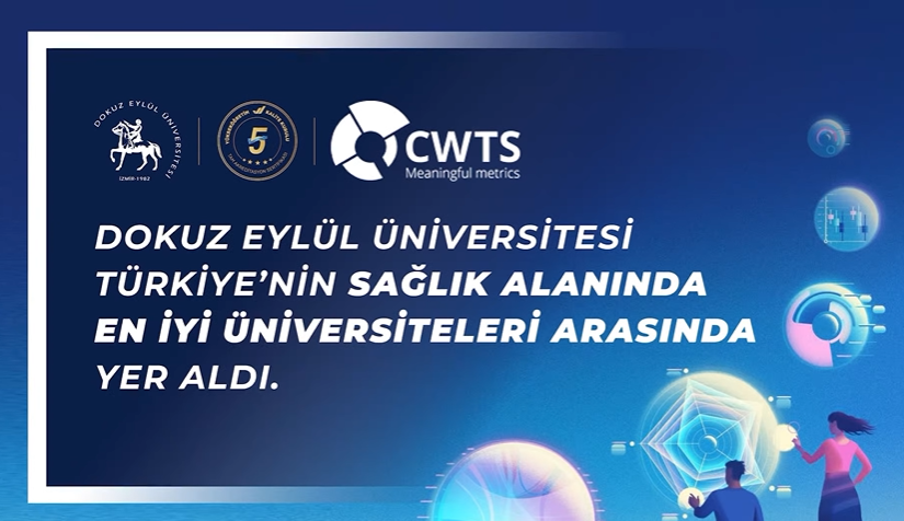 Dokuz Eylül Üniversitesi, Leiden CWTS Ranking değerlendirmelerinde “Biyomedikal ve Sağlık Bilimleri” alanında dünyada 532., Türkiye’de 8. sıraya yükseldi.